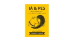 JÁ & PES: Kniha pro šťastné soužití se psy