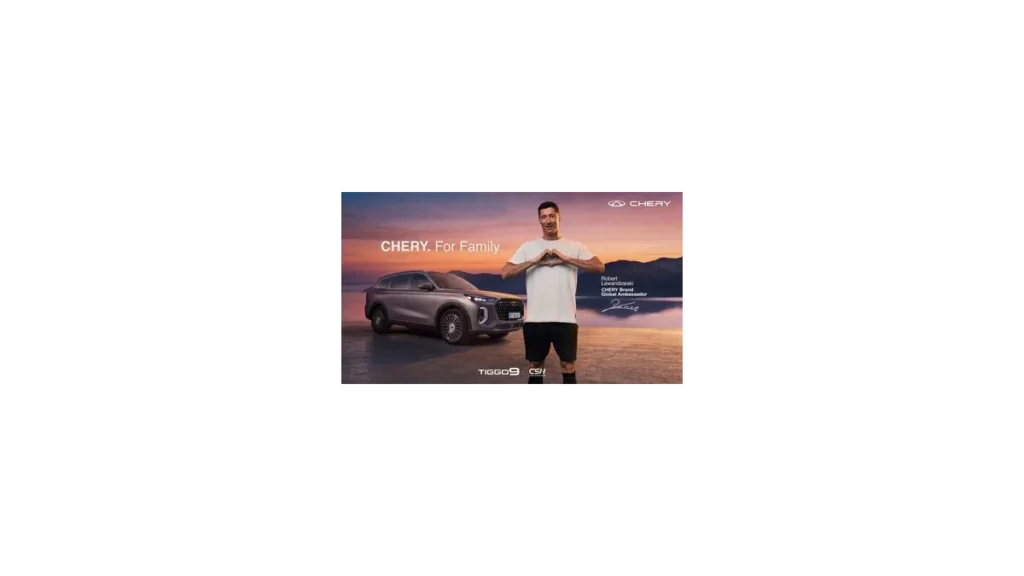 CHERY uvádí reklamu s Lewandowskim zaměřenou na rodinu
