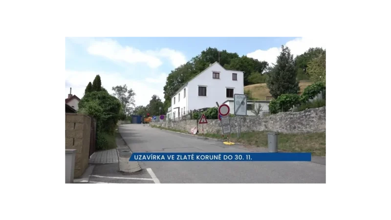 ZlatáKoruna: Uzavírka silnice a objízdné trasy pro řidiče